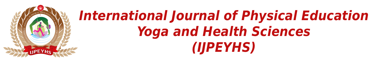 International Journal of Physical Education Yoga and Health Sciences